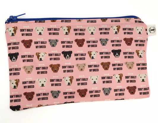 Don't Bully My Breed Zipper Pouch